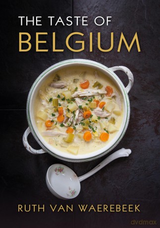 The Taste of Belgium - Ruth Van Waerebeek [KSIĄŻKA]