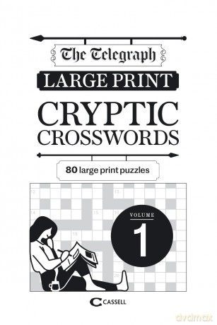 The Telegraph Large Print Cryptic Crosswords 1 (The Telegraph Puzzle Books) - Telegraph Media Group Ltd [KSIĄŻKA]