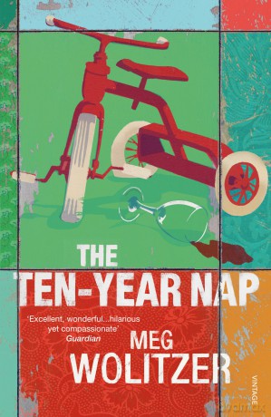 The Ten-Year Nap - Meg Wolitzer [KSIĄŻKA]