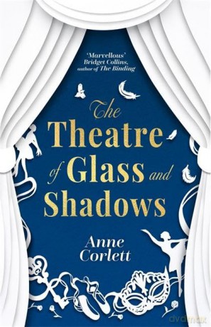 The Theatre of Glass and Shadows [KSIĄŻKA]