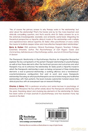 The Therapeutic Relationship in Psychotherapy Practice: An Integrative Perspective - Charles J. Gelso [KSIĄŻKA]
