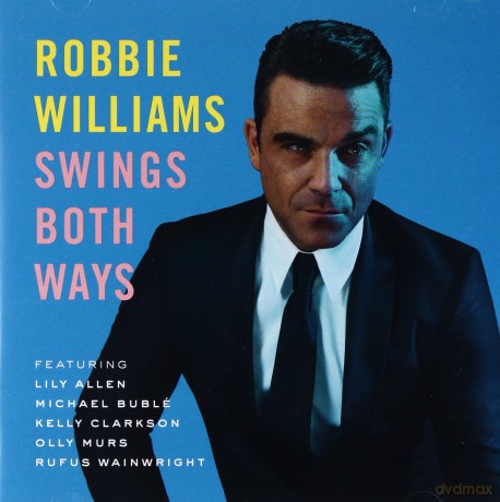 Robbie Williams: Swings Both Ways [CD]