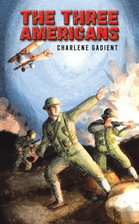 The Three Americans - Charlene Gadient [KSIĄŻKA]
