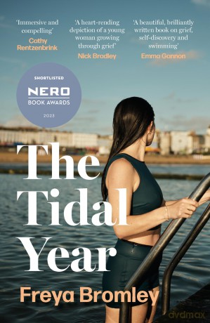 The Tidal Year: shortlisted for the Nero Book Awards 2023 - Freya Bromley [KSIĄŻKA]