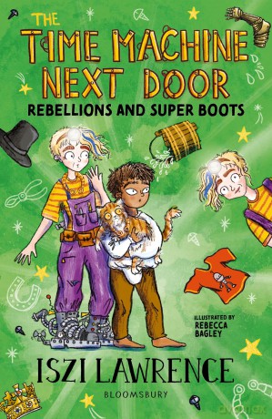 The Time Machine Next Door: Rebellions and Super Boots - Iszi Lawrence [KSIĄŻKA]