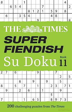The Times Super Fiendish Su Doku Book 11: 200 challenging puzzles (The Times Su Doku) - Times Mind Games [KSIĄŻKA]