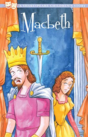 The Tragedy of Macbeth (Easy Classics) - A Shakespeare Children's Story Abridged For Ages 7-11 (20 Shakespeare Children's Stories (Easy Classics)) - William Shakespeare [KSIĄŻKA]