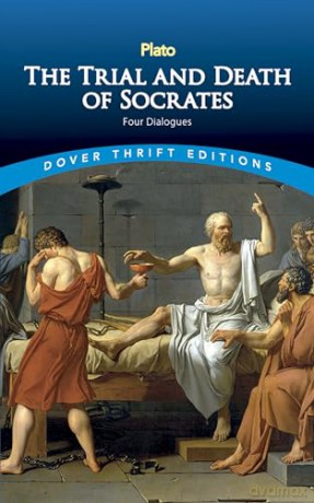 The Trial and Death of Socrates: Four Dialogues (Thrift Editions) [KSIĄŻKA]