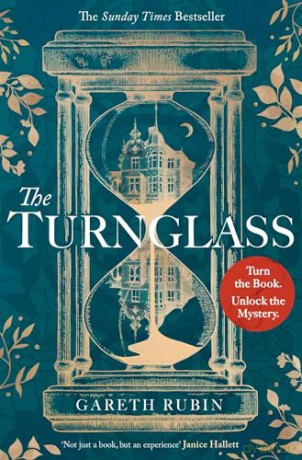The Turnglass: The Sunday Times Bestseller - turn the book, uncover the mystery - Gareth Rubin [KSIĄŻKA]