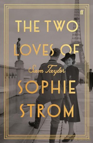 The Two Loves of Sophie Strom - Sam Taylor [KSIĄŻKA]