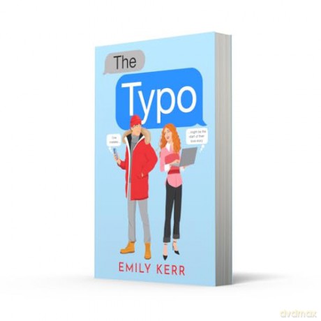 The Typo: The BRAND NEW chance encounter, friends-to-lovers contemporary travel romance to escape with in 2024 - Emily Kerr [KSIĄŻKA]
