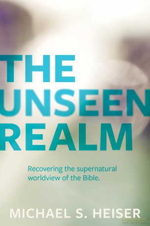 The Unseen Realm: Recovering the Supernatural Worldview of the Bible - Michael S. Heiser [KSIĄŻKA]