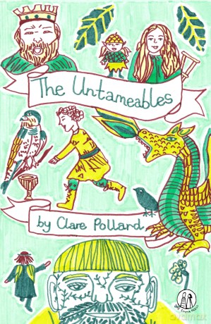 The Untameables (Emma Press Children's Fiction Books) - Clare Pollard [KSIĄŻKA]