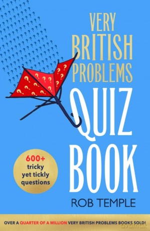 The Very British Problems Quiz Book - Rob Temple [KSIĄŻKA]