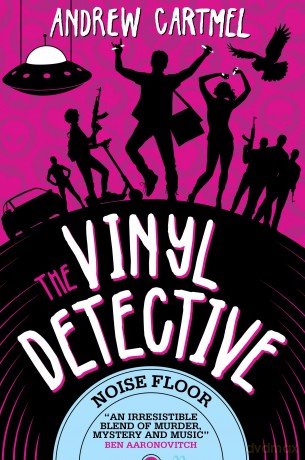 The Vinyl Detective - Noise Floor (Vinyl Detective 7) (The Vinyl Detective Mysteries) - Andrew Cartmel [KSIĄŻKA]