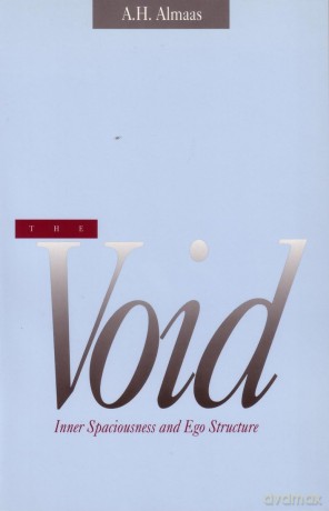 The Void: Inner Spaciousness and Ego Structure (Diamond Mind) - A. H. Almaas [KSIĄŻKA]