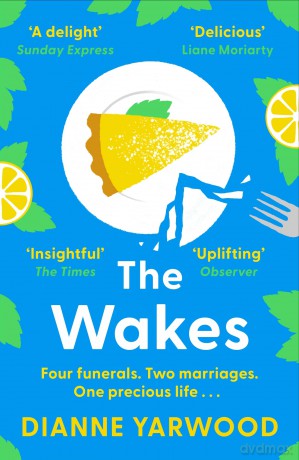 The Wakes: The hilarious and heartbreaking Australian bestseller - Dianne Yarwood [KSIĄŻKA]
