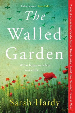The Walled Garden: Unearth the most moving and captivating novel of the year - Sarah Hardy [KSIĄŻKA]