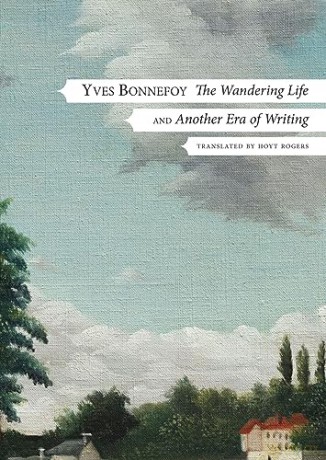 The Wandering Life - Followed by Another Era of Writing (The French List) - Hoyt Rogers [KSIĄŻKA]