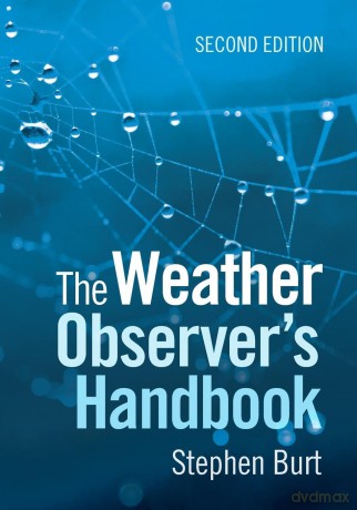 The Weather Observer's Handbook - Stephen Burt [KSIĄŻKA]