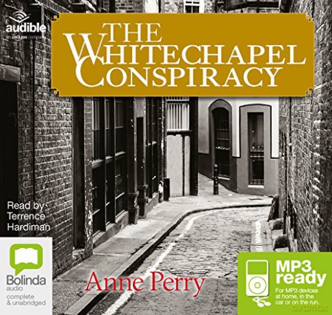 The Whitechapel Conspiracy: 21 (Charlotte and Thomas Pitt) - Anne Perry [KSIĄŻKA]