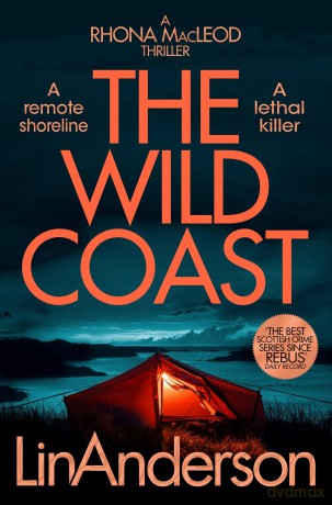 The Wild Coast: A Twisting Crime Novel That Grips Like a Vice, Set in Scotland (Rhona MacLeod, 17) - Lin Anderson [KSIĄŻKA]