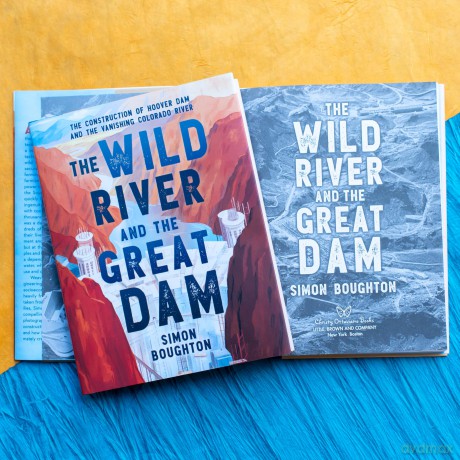 The Wild River and the Great Dam: The Construction of Hoover Dam and the Vanishing Colorado River - Stig Abell [KSIĄŻKA]