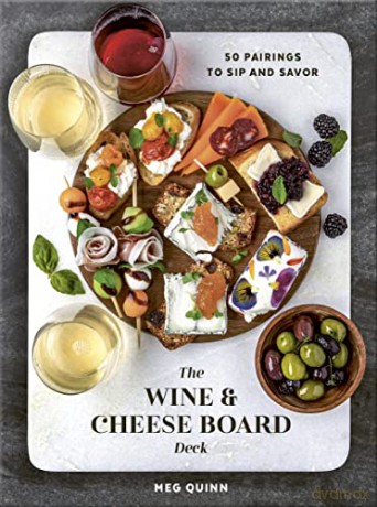 The Wine and Cheese Board Deck: 50 Pairings to Sip and Savor: Cards - Meg Quinn [KSIĄŻKA]