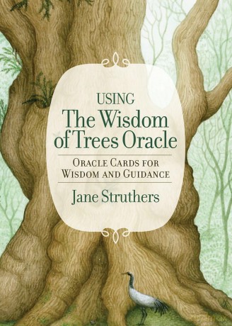The Wisdom of Trees Oracle: Inspirational Cards for Wisdom and Guidance - Jane Struthers [KSIĄŻKA]