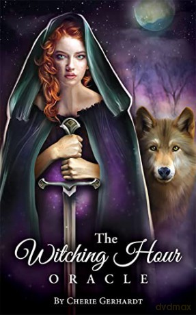 The Witching Hour Oracle - Cherie Gerhardt [KSIĄŻKA]