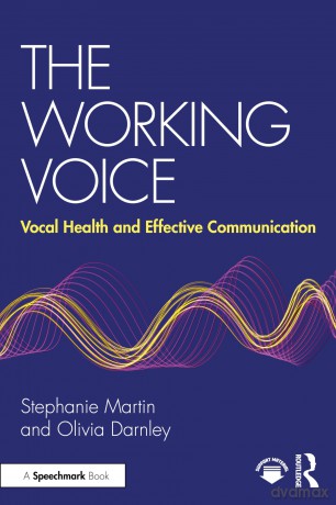 The Working Voice: Vocal Health and Effective Communication - Stephanie Martin [KSIĄŻKA]