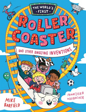 The World's First Rollercoaster: and Other Amazing Inventions - Mike Barfield [KSIĄŻKA]