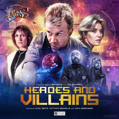 The Worlds of Blake's 7 - Heroes and Villains - Mark B Oliver [KSIĄŻKA]