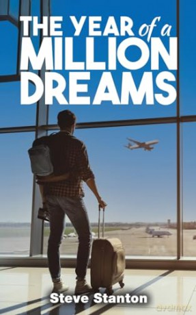 The Year of a Million Dreams - Steve Stanton [KSIĄŻKA]