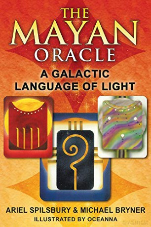 the-mayan-oracle--a-galactic-language-of-light - ArielSpilsbury [KSIĄŻKA]