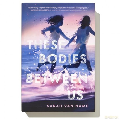 These Bodies Between Us - Sarah Van Name [KSIĄŻKA]