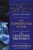 the-tenth-insight--an-experiential-guide [KSIĄŻKA]