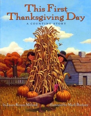 This First Thanksgiving Day: A Counting Story - Laura Krauss Melmed [KSIĄŻKA]