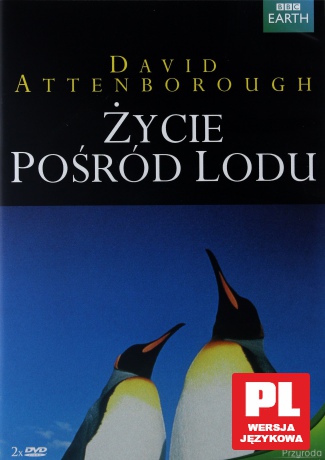David Attenborough Przedstawia: Życie pośród lodu (nowe wydanie) [2DVD]