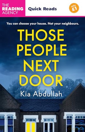 Those People Next Door: A Quick Reads short story 2024: a twisty courtroom drama and suspenseful legal thriller to keep you up at night! - Kia Abdullah [KSIĄŻKA]