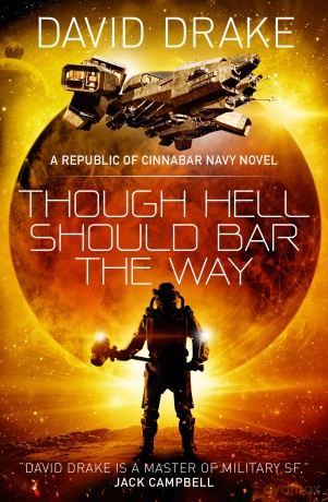 Though Hell Should Bar the Way (The Republic of Cinnabar Navy series #12) - David Drake [KSIĄŻKA]