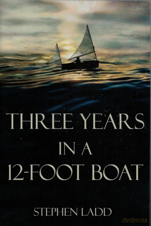 Three Years in a 12-Foot Boat - Stephen Ladd [KSIĄŻKA]