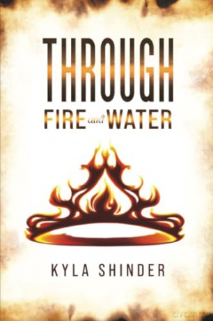 Through Fire and Water - Kyla Shinder [KSIĄŻKA]