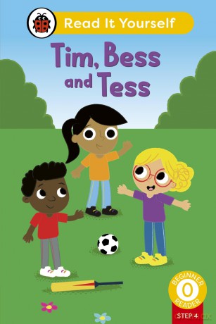 Tim, Bess and Tess (Phonics Step 4): Read It Yourself - Level 0 Beginner Reader - Ladybird [KSIĄŻKA]