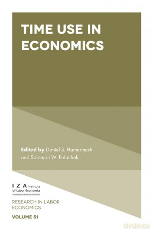 Time Use in Economics: 51 (Research in Labor Economics, 51) - Daniel S. Hamermesh [KSIĄŻKA]