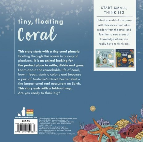 Tiny, Floating Coral: 3 (Start Small, Think Big): A fact-filled picture book about the life cycle of coral, with fold-out map of the world's coral reefs (ages 4-8) - Mary Auld [KSIĄŻKA]