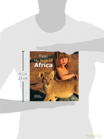 Tippi: My Book of Africa - Tippi Degre [KSIĄŻKA]
