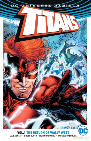 Titans Vol. 1: The Return of Wally West (Rebirth) - Dan Abnett [KSIĄŻKA]