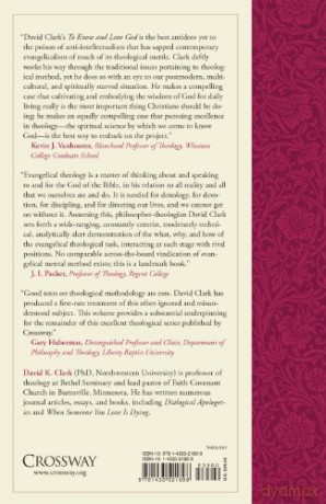 To Know and Love God: Method for Theology (Hardcover) (Foundations of Evangelical Theology) - David K. Clark [KSIĄŻKA]