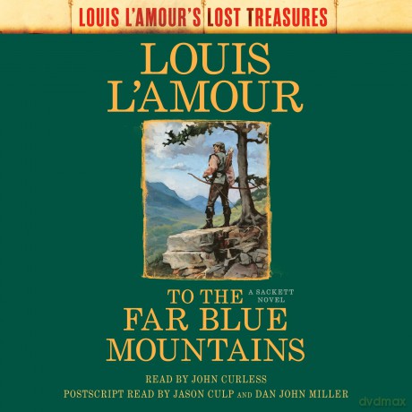 To the Far Blue Mountains (Louis L'Amour's Lost Treasures): A Sackett Novel: 2 (Sacketts) - Louis L'Amour [KSIĄŻKA]